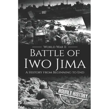 Battle of Iwo Jima - World War II: A History from Beginning to End