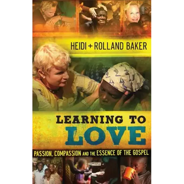 Learning to Love: Passion, Compassion and the Essence of the Gospel
