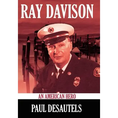 Ray Davison: An American Hero