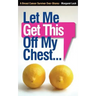 Let Me Get This Off My Chest: A Breast Cancer Survivor Over-Shares