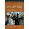 First and Second Corinthians: Straight from the Heart