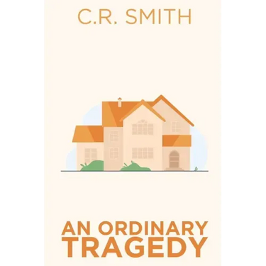 An Ordinary Tragedy