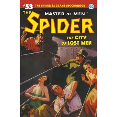 The Spider #53: The City of Lost Men
