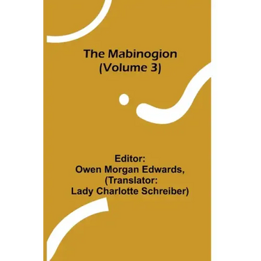 The Mabinogion (Volume 3)
