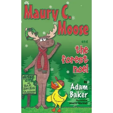 Maury C. Moose and the Forest Noel