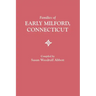Families of Early Milford, Connecticut