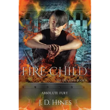 The Excluded: Fire Child