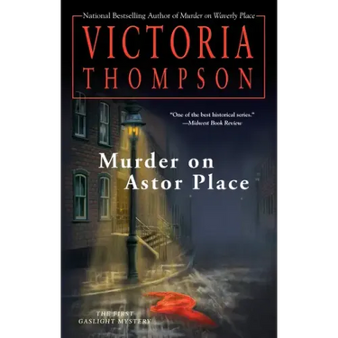 Murder on Astor Place: A Gaslight Mystery