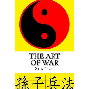 The Art of War: Sun Tzu
