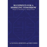Blueprints for a Sparkling Tomorrow: Thoughts on Reclaiming the American Dream