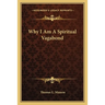 Why I Am A Spiritual Vagabond