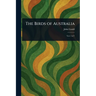 The Birds of Australia