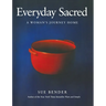 Everyday Sacred
