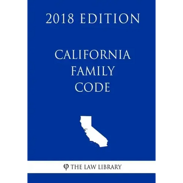 California Family Code (2018 Edition)