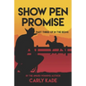 Show Pen Promise: In The Reins Equestrian Romance Series Book 3
