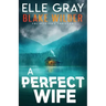 A Perfect Wife