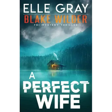 A Perfect Wife