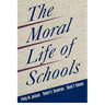 The Moral Life of Schools