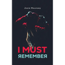 I Must Remember