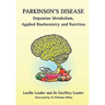 Parkinson's Disease Dopamine Metabolism, Applied Biochemistry and Nutrition
