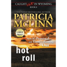 Hot Roll: Large Print (Caught Dead In Wyoming, Book 8)