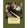 Sensible Piano Skills for the College Age Musician