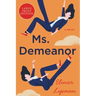 Ms. Demeanor