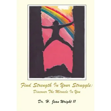 Find Strength In Your Struggle