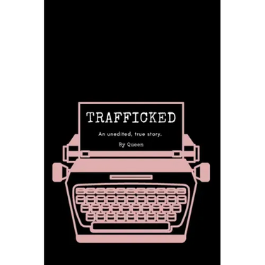 Trafficked