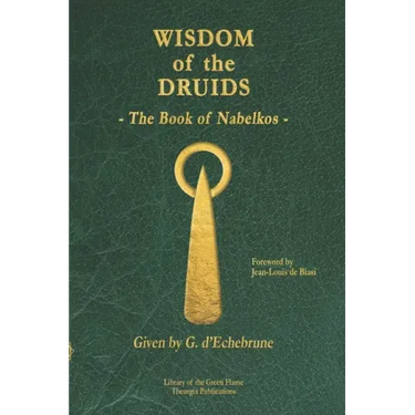 Wisdom of the Druids: The Book of Nabelkos