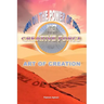 Art of Creation: Turn On The Power Of Your Inner Creative Force