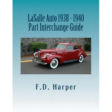 LaSalle Auto 1938 - 1940 Part Interchange Guide