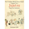 The Complete Martial Arts of Japan Volume Two: Jujutsu
