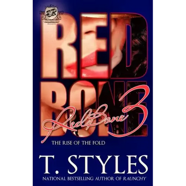 Redbone 3: The Rise of The Fold (The Cartel Publications Presents)