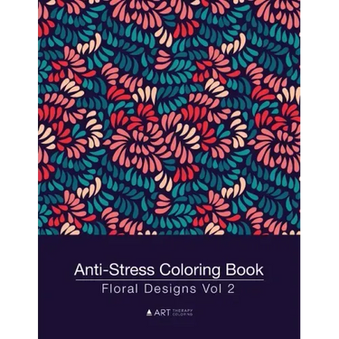 Anti-Stress Coloring Book: Floral Designs Vol 2