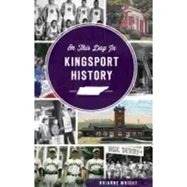 On This Day in Kingsport History