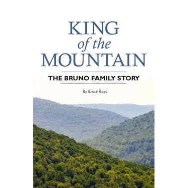King of the Mountain: The Bruno Family Story