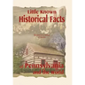 Little Known Historical Facts of Pennsylvania and the World