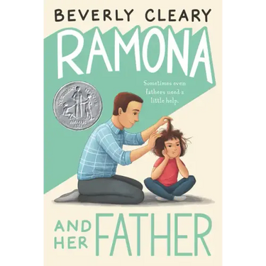 Ramona and Her Father: A Newbery Honor Award Winner