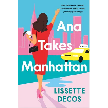Ana Takes Manhattan