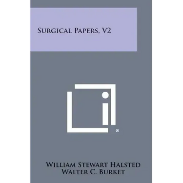 Surgical Papers, V2
