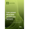 Low-power Wearable Healthcare Sensors
