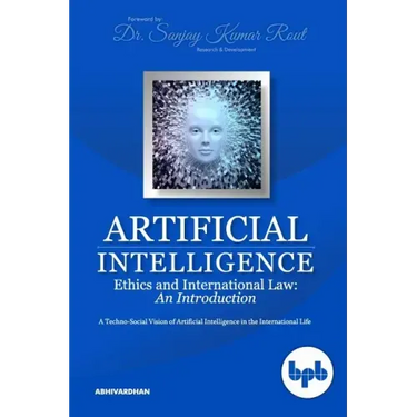 Artificial Intelligence Ethics and International Law: A Techno-Social Vision of Artificial Intelligence in the International Life
