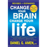 Change Your Brain, Change Your Life: The Breakthrough Program for Conquering Anxiety, Depression, Obsessiveness, Lack of Focus, Anger, and Memory Prob