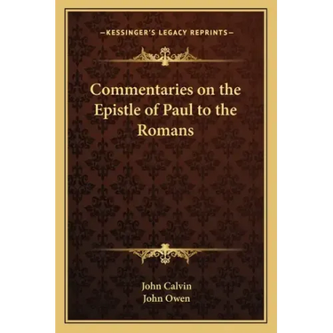 Commentaries on the Epistle of Paul to the Romans