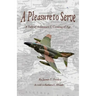 A Pleasure to Serve: A Tale of Adventure & Coming of Age