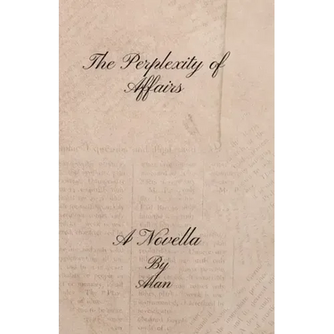 The Perplexity of Affairs