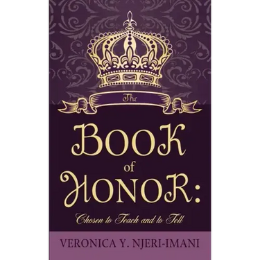 The Book of Honor: Chosen to Teach and to Tell