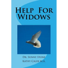 Help For Widows: Surviving Widowhood