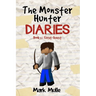 The Monster Hunter Diaries Book 1: First Quest